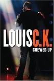 Louis C.K.: Chewed Up (2008)