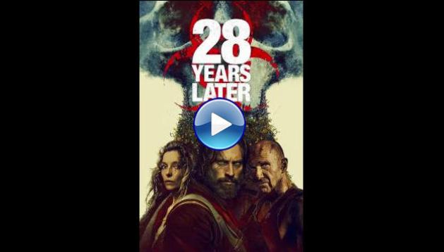 28 Years Later (2025)
