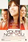 You're Not You (2014)