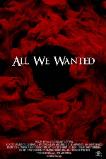 All We Wanted (2024)