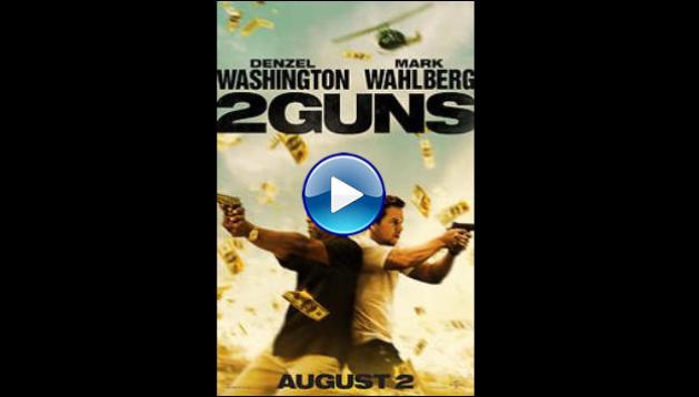 2 Guns (2013)