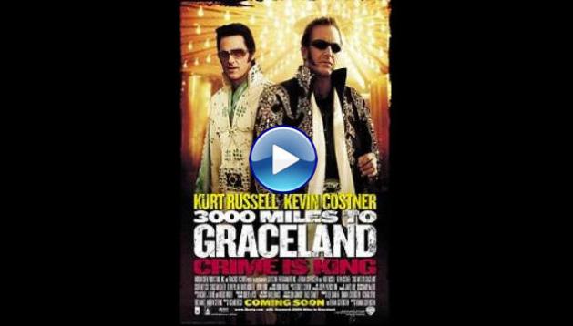 3000 Miles to Graceland (2001)