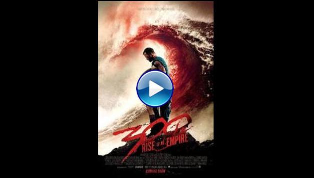 300: Rise of an Empire (2014)