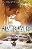 The River Why (2010)