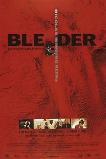 Bleeder (1999)