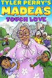 Madea's Tough Love (2015)