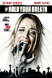 Hold Your Breath (2012) BluRay Full Movie Watch Online Free