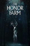 The Honor Farm (2017)