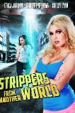 Strippers from Another World (2013)