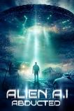 Alien AI: Abducted (2024) HD Full Movie Watch Online Free