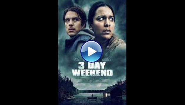 3 Day Weekend (2019)
