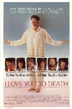 I Love You to Death (1990)