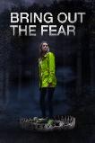 Bring Out the Fear (2021)