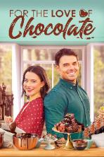 For the Love of Chocolate (2021)