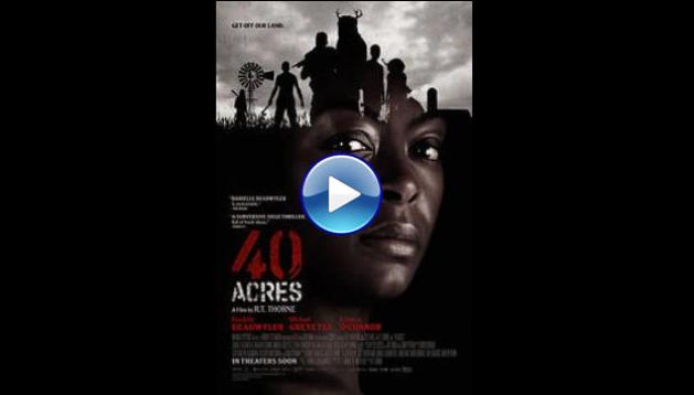 40 Acres (2025) HD Full Movie Watch Online Free