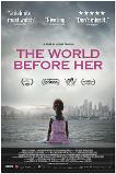 The World Before Her (2014)
