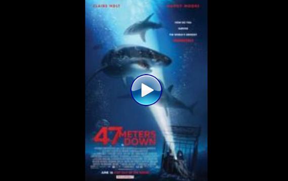 47 Meters Down (2017)