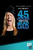 45 Jokes About My Dead Dad (2016)