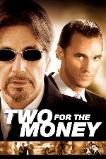 Two for the Money (2005)