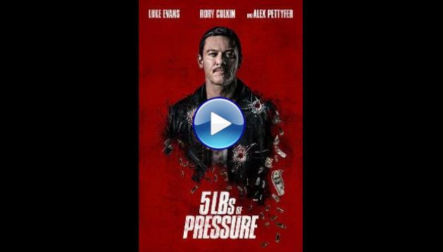 5lbs of Pressure (2024)