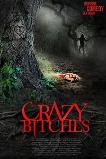 Crazy Bitches (2014)