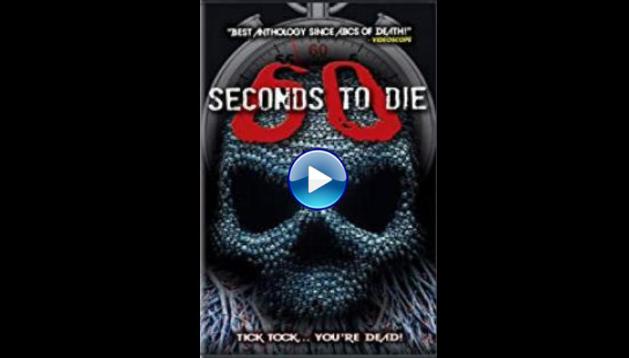 60 Seconds to Die (2017)