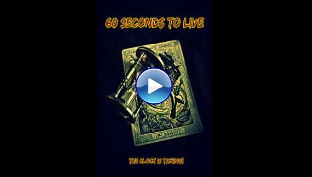 60 Seconds to Live (2022)