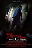 Devils in the Darkness (2013)