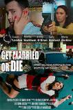 Get Married or Die (2018)