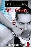 Killing Mr. Right (2014)