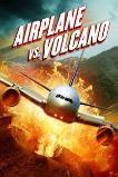 Airplane vs Volcano (2014)