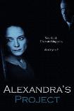 Alexandra's Project (2003)