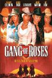 Gang of Roses (2003)