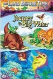 The Land Before Time IX: Journey to the Big Water (2002)