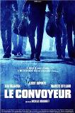 Le convoyeur (2004)