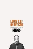 Louis C.K. Oh My God (2013)