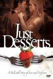 Just Desserts (2004)