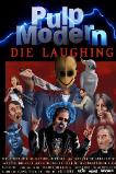 Pulp Modern: Die Laughing (2024)