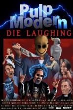 Pulp Modern: Die Laughing (2024)