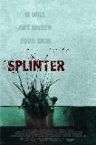 Splinter (2009)