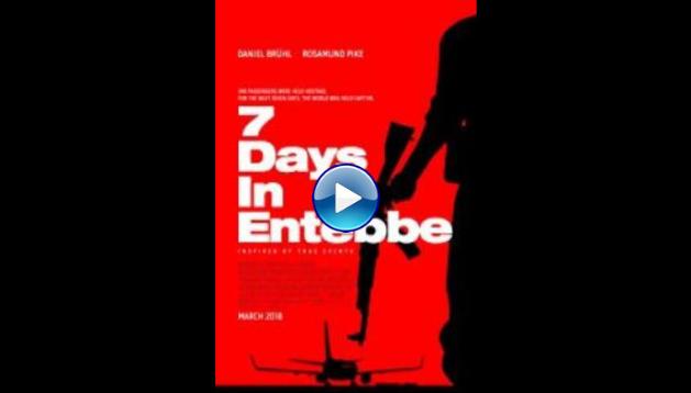 7 Days in Entebbe (2018)