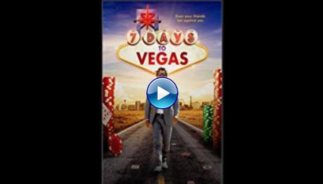 7 Days to Vegas (2019)