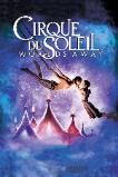 Cirque du Soleil: Worlds Away (2012)