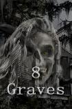 8 Graves (2020)