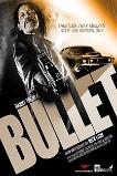 Bullet (2014)