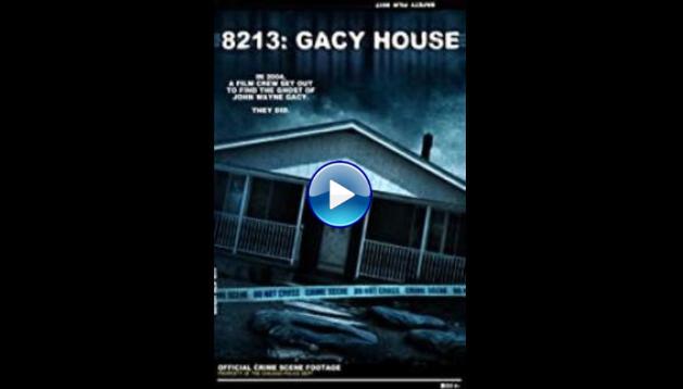 8213: Gacy House (2010)