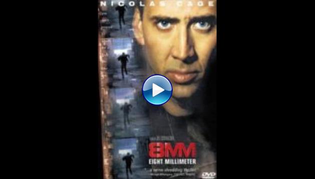 8MM (1999)