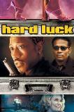 Hard Luck (2006)