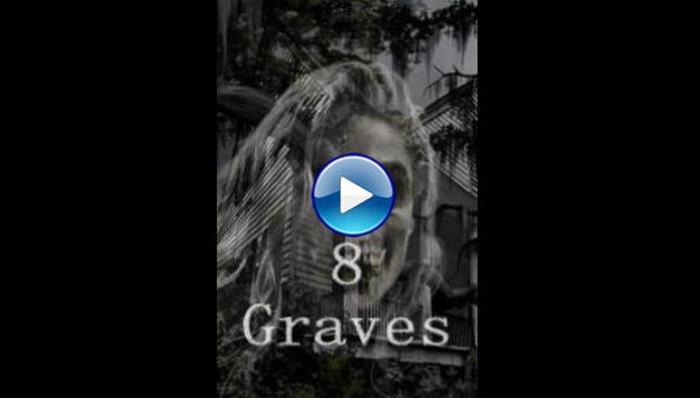 8 Graves (2020)