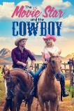 The Movie Star and the Cowboy (2023)